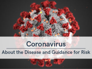 Blog-Coronavirus-About-the-Disease-and-Guidance-for-Risk-300x225