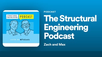 The-Structural-Engineering-Podcast-with-Zach-and-Max